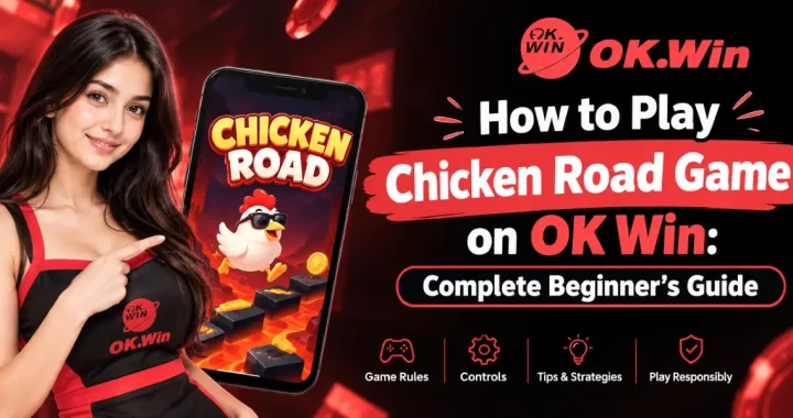 OK Win Chicken Road Game