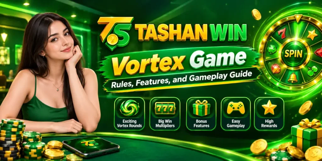 Tashan Win Vortex games